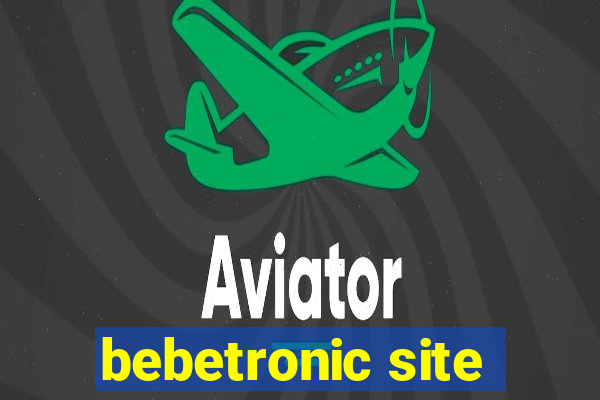 bebetronic site